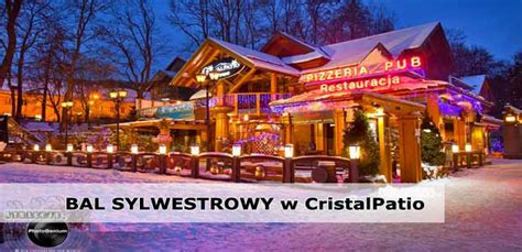 Bal Sylwestrowy Restauracja Cristalpatio Krynica Zdr J