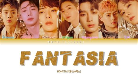 MONSTA X FANTASIA Lyrics Color Coded Han Rom Eng RMs Illegirl