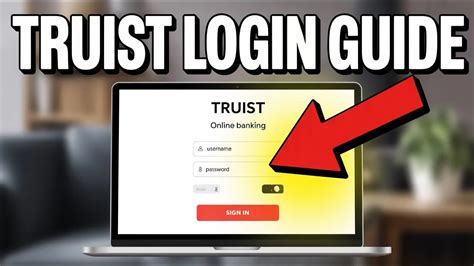 The Truistbank Login Guide Secure Access Troubleshooting And Best Practices For 2024