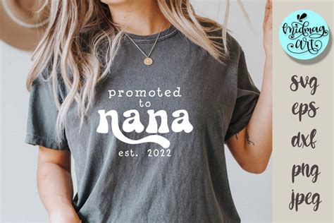 Promoted To Nana Est 2022 Svg Grandma Cut File