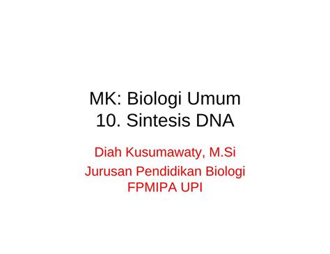 Pdf Mk Biologi Umum Sintesis Dna File Upi Edufile Upi Edu