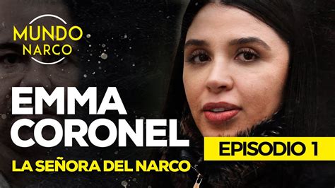 Emma Coronel La Señora Del Narco Youtube