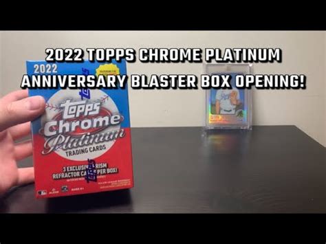 Loaded Box Topps Chrome Platinum Anniversary Blaster Box Opening