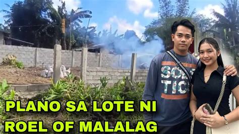 Roel Of Malalag May Plano Na Sa Isang Lote Niya Youtube