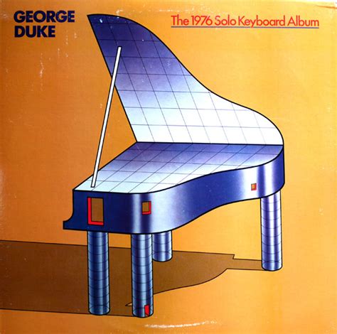 George Duke – The 1976 Solo Keyboard Album (1982, Vinyl) - Discogs