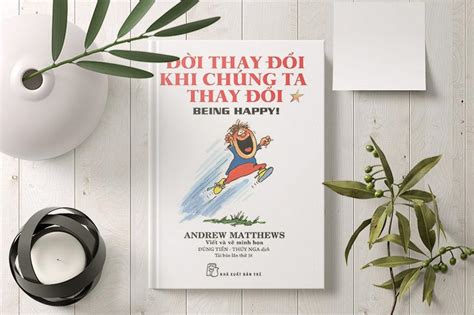 Combo Đời Thay đổi Khi Chúng Ta Thay đổi Andrew Matthews