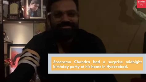 Sreerama Chandra Here S A Look At Sreerama Chandra S Midnight Birthday