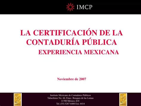 Ppt La Certificaci N De La Contadur A P Blica Experiencia Mexicana