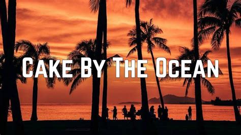 DNCE Cake By The Ocean Lyrics YouTube