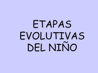 Etapas Evolutivas Ppt