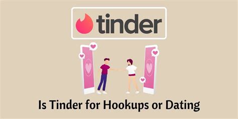 Is Tinder For Hookups Or Dating The Truth