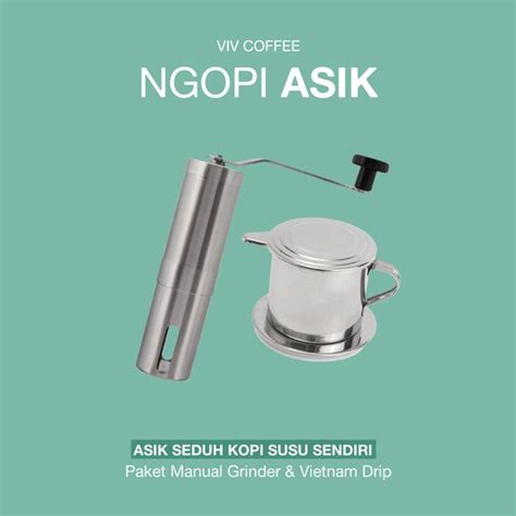 Jual Paket Alat Kopi Murah Vietnam Drip Grinder Kopi Manual Di Lapak