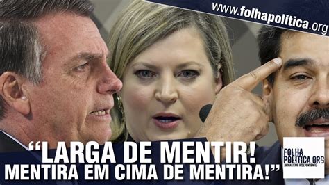 Bolsonaro Chama Joice Hasselmann De Mentirosa E Aponta Covardia De