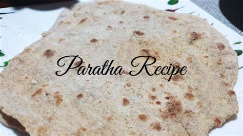 Paratha Roti Recipe