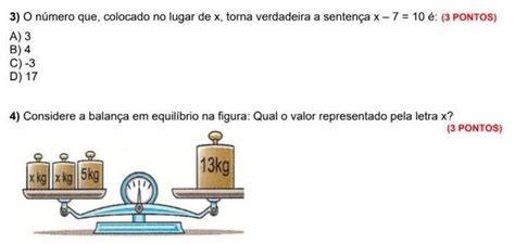 O Número Que Colocado No Lugar Do X Torna Verdadeira Sentença X 7 10 è