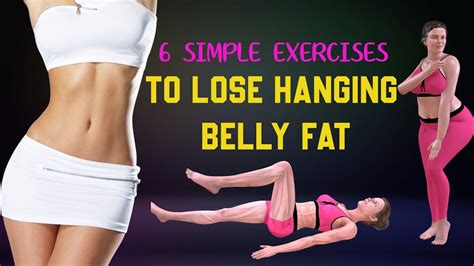 6 Exercises To Lose Hanging Belly Fat Simple Daily Exercises To Shrink