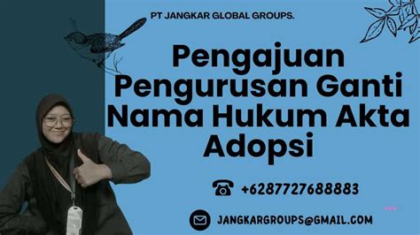 Pengajuan Pengurusan Ganti Nama Hukum Akta Adopsi Jangkar Global Groups