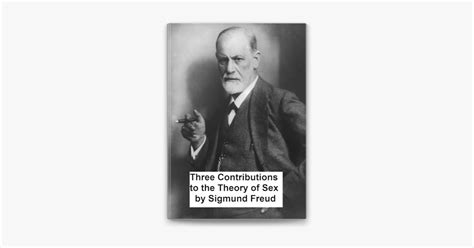 Three Contributions To The Theory Of Sex Sur Apple Books