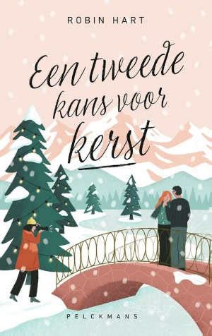 Robin Hart Een Tweede Kans Voor Kerst