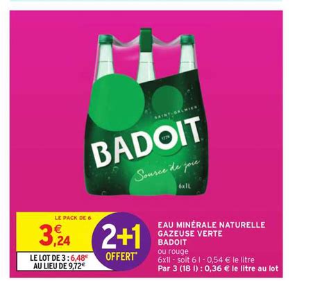 Promo Eau Minérale Naturelle Gazeuse Verte Badoit 2 1 Offert chez