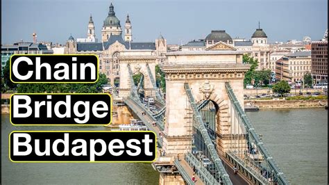 Chain Bridge Budapest Szechenyi Chain Bridge Famous Suspension