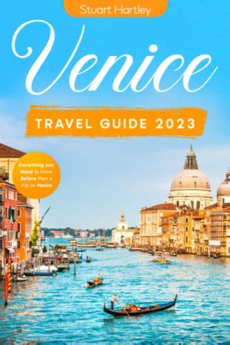 Venice Travel Guide The Ultimate Pocket Guide To Navigating The