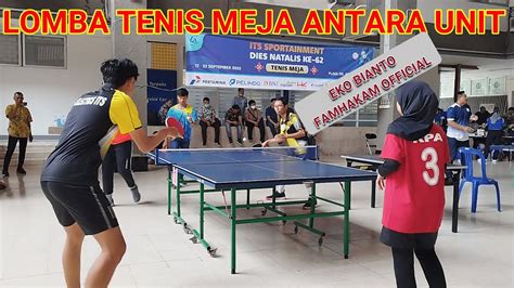 Lomba Tenis Meja Antar Unit Youtube