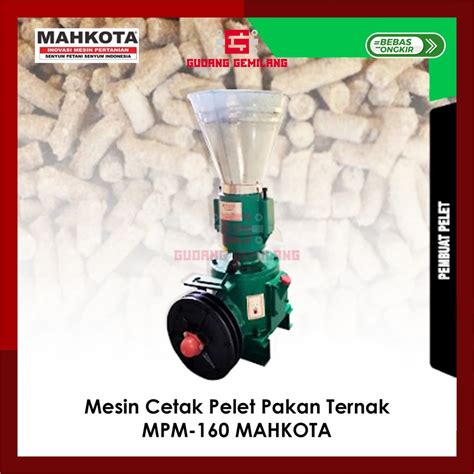 Jual Mesin Cetak Pembuat Pelet Pangan Pakan Ikan Ternak Mpm Mahkota