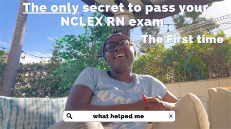 The Only Secret To Pass The Nclex RN Exam The First Time All The Tips