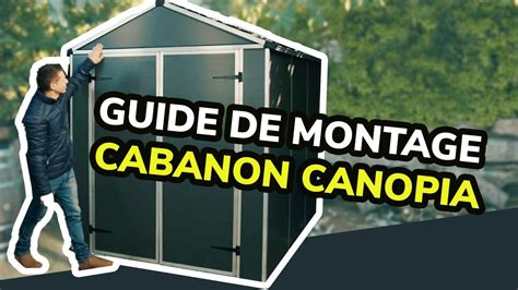 Canopia Rubicon Instruction De Montage Du Cabanon De Jardin YouTube