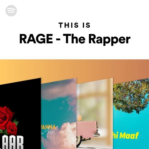 This Is Rage The Rapper Playlist By Spotify Spotify