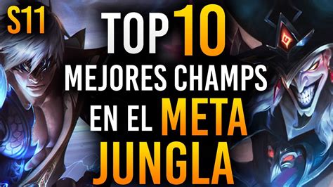 TOP 10 MEJORES JUNGLAS en el META Guía LOL S11 YouTube