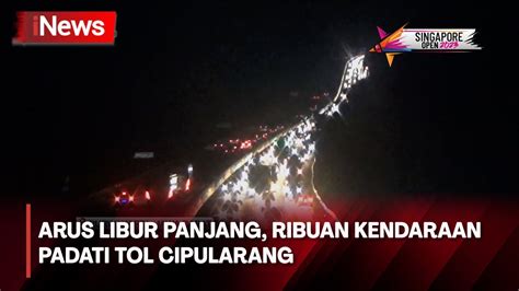 Arus Balik Libur Panjang Ribuan Kendaraan Padati Tol Cipularang Youtube