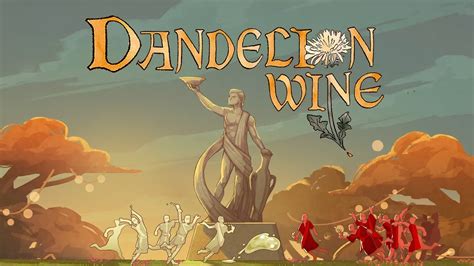 Dandelion Wine Official Trailer Youtube