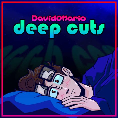 David0mario Deep Cuts Lyrics And Tracklist Genius