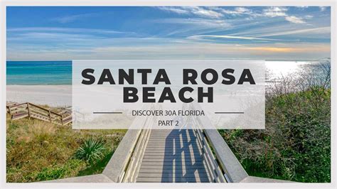 Santa Rosa Beach Florida Discover 30A Florida YouTube