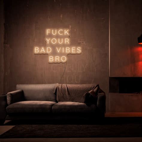 Neon Sign Fuck Your Bad Vibes Bro Neon Sign Light For Wall Etsy