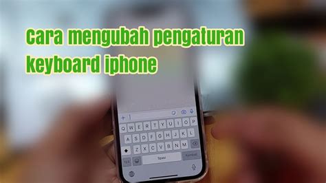 Pengaturan Keyboard Iphone Homecare24