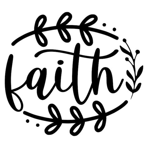 Premium Vector Faith Quotes Design