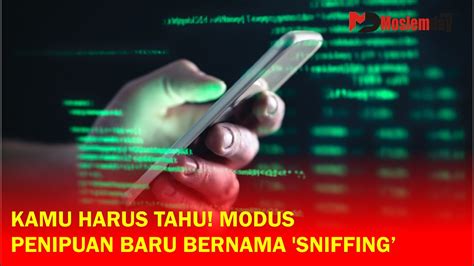 Kamu Harus Tahu Modus Penipuan Baru Bernama Sniffing Youtube