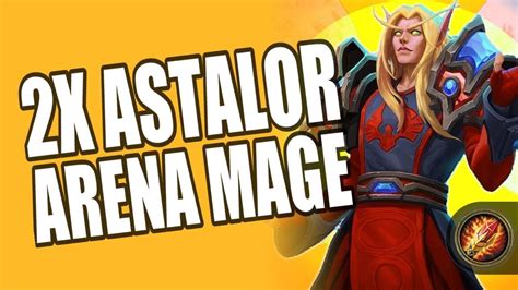 DOUBLE Astalar Bloodsworn Full Mage Run Hearthstone Arena YouTube