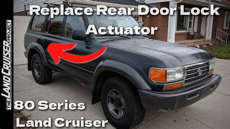 How To Fix Broken Rear Door Lock Actuator On An 80 Series Toyota Land