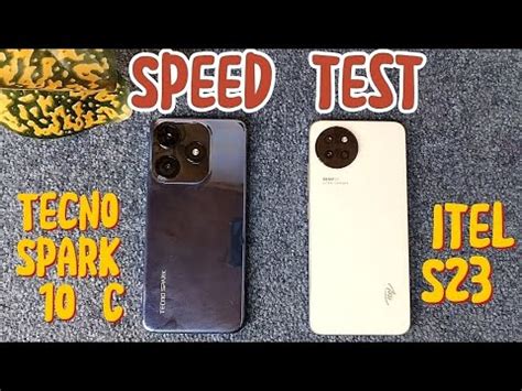 TECNO SPARK 10c Vs ITEL S23 Speed Test YouTube