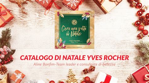 Catalogo Di Natale Yves Rocher Youtube