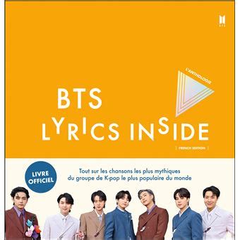 BTS Lyrics Inside Tout Sur Les Chansons Les Plus Mythiques Du Groupe De