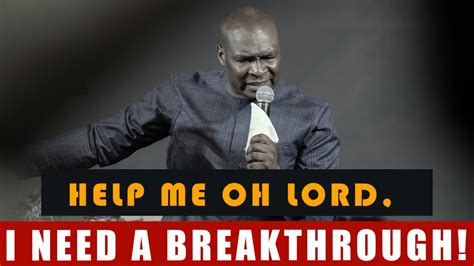 Help Me Oh Lord I Need A Breakthrough In This Season Apostle Joshua Selman Youtube