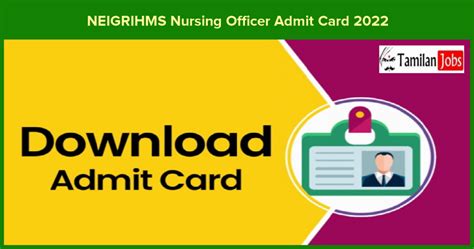 Neigrihms Nursing Officer Admit Card 2022 Out Download No Hall Ticket