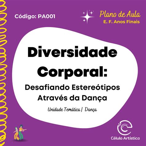 Plano De Aula Diversidade Corporal Desafiando Estereótipos Através Da