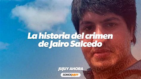 Condenaron A Prisi N Perpetua Al Asesino De Jairo Salcedo Youtube