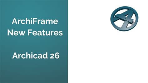 Archiframe New Features New Version Release Archicad Youtube